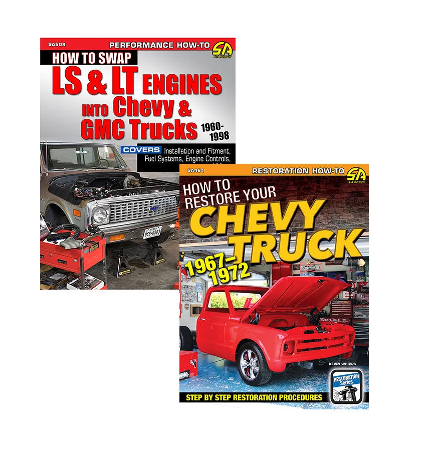 How to Swap LS & LT Engines into Chevy & GMC Trucks: 1960-1998 & How to Restore Your Chevy Truck 1967—1972 (2 Book Set)